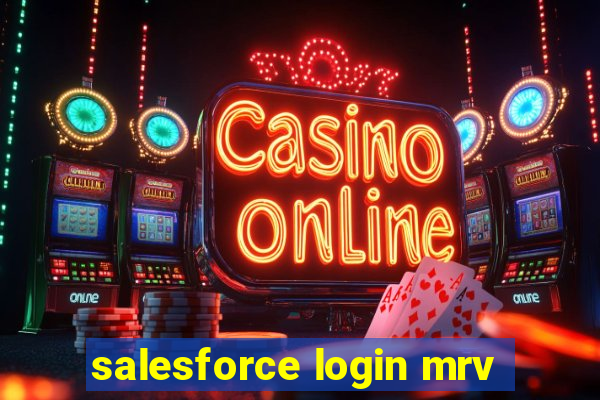 salesforce login mrv